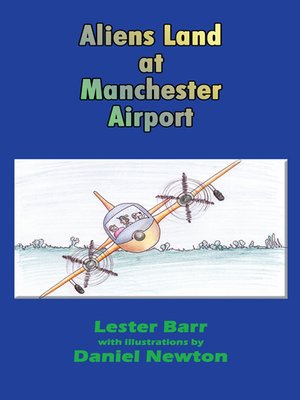 cover image of Aliens Land at Manchester Airport